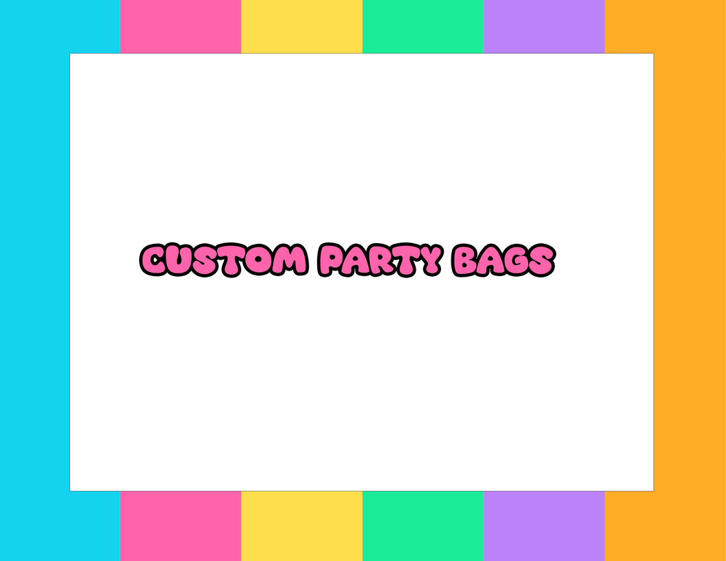 CUSTOM PARTY BAGS